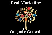 Real Marketing For Organic Growth PT 22