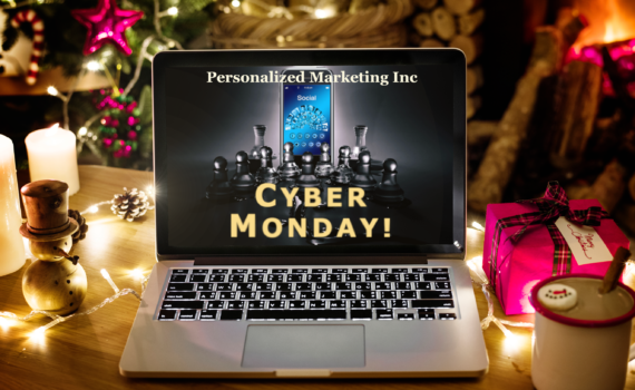 Cyber Monday - Personalized Marketing Inc, #PMInc, #CyberMonday, Cyber Week